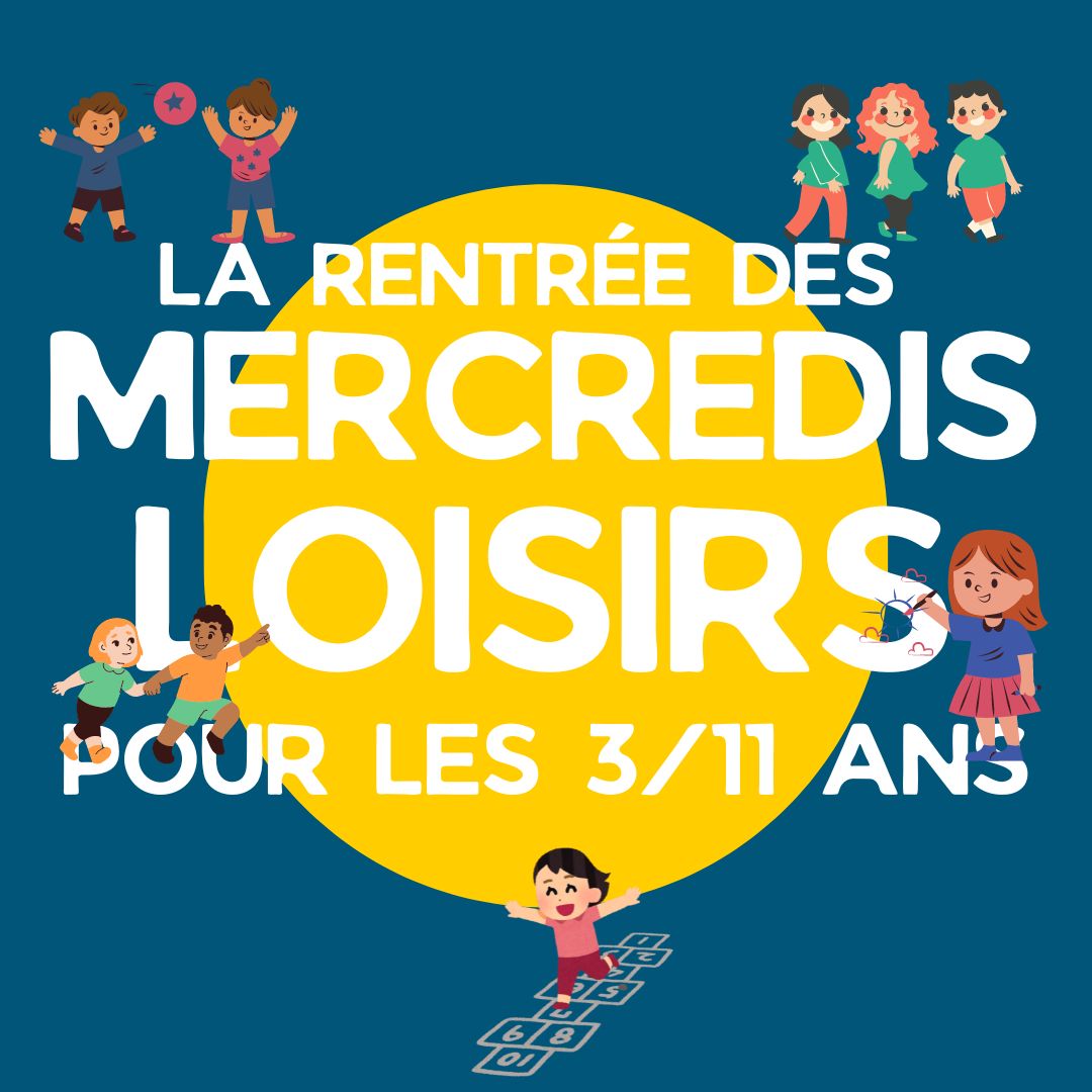 Reprise des accueils de loisirs du Mercredi (Mercredis Loisirs)